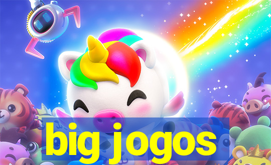 big jogos